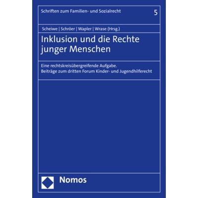 Inklusion und die Rechte junger Menschen, Taschenbuch von , Nomos, 978-3-7560-0358-7