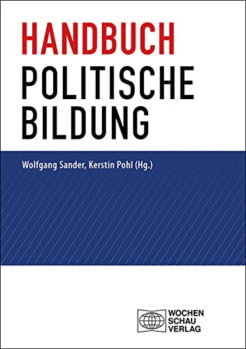 Wolfgang Sander - Handbuch politische Bildung: Studienausgabe (Politik und Bildung) - Preis vom 09.10.2026 07:28:09 h