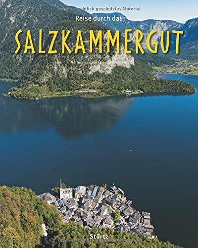 Brigitta Siepmann - Reise durch das SALZKAMMERGUT - Ein Bildband mit über 200 Bildern - STÜRTZ Verlag - Preis vom 30.09.2026 22:30:23 h