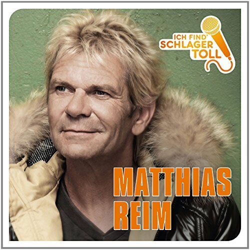 Matthias Reim - Ich Find' Schlager Toll (Das Beste) - Preis vom 11.10.2026 03:10:56 h