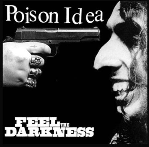 Poison Idea - Feel the Darkness - Preis vom 05.10.2026 03:47:11 h