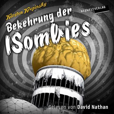 Bekehrung der ISombies - Karsten Krepinsky, Audio, 9783962462611