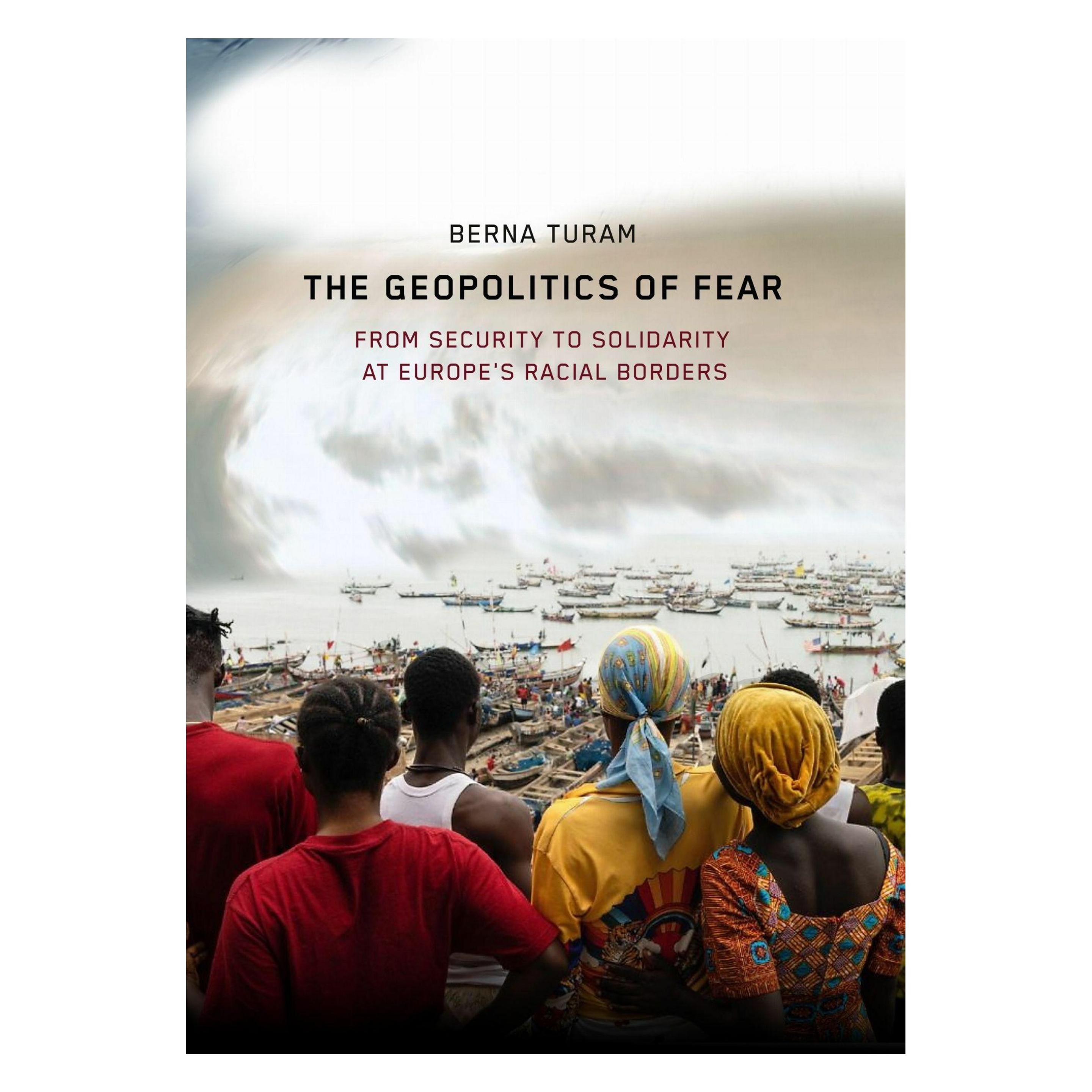 Stanford Univ Pr The Geopolitics of Fear (Englisch, Hardcover, Berna Turam) (64426429)