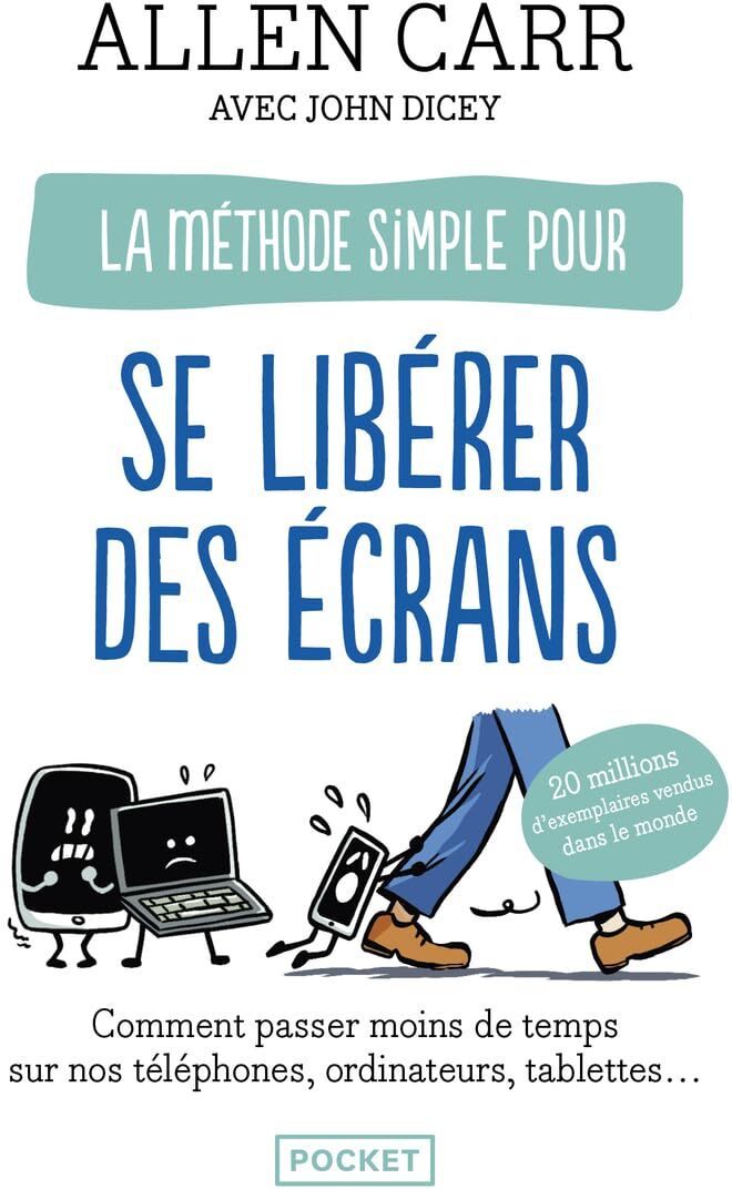 Allen Carr - La méthode simple pour se libérer des écrans : comment échapper à l'addiction aux smartphones, ordinateurs et tablettes - Preis vom 13.10.2026 11:25:28 h