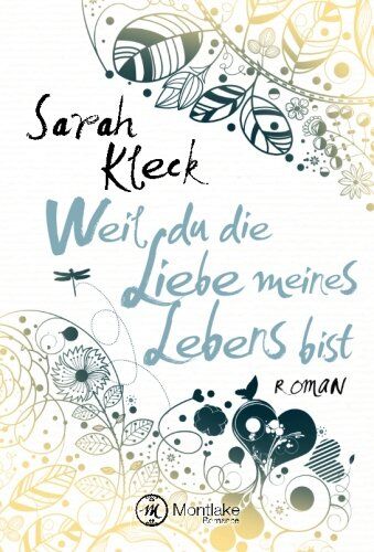 Sarah Kleck - Weil du die Liebe meines Lebens bist - Preis vom 30.09.2026 09:01:18 h