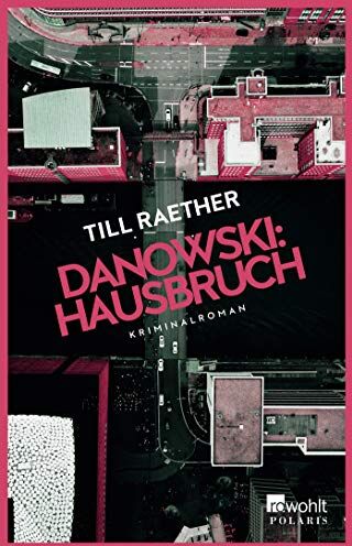 Till Raether - Danowski: Hausbruch (Adam Danowski, Band 6) - Preis vom 09.10.2026 07:28:09 h