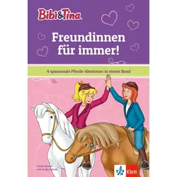 Bibi & Tina: Freundinnen für immer!
