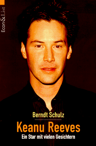 Berndt Schulz - Keanu Reeves. Ein Star mit vielen Gesichtern. - Preis vom 09.10.2026 07:28:09 h
