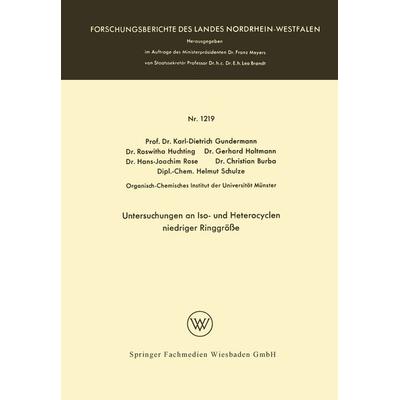 Untersuchungen an Iso- und Heterocyclen niedriger Ringgröße, Taschenbuch von Karl-Dietrich Gundermann, VS Verlag für Sozialwissenschaften,