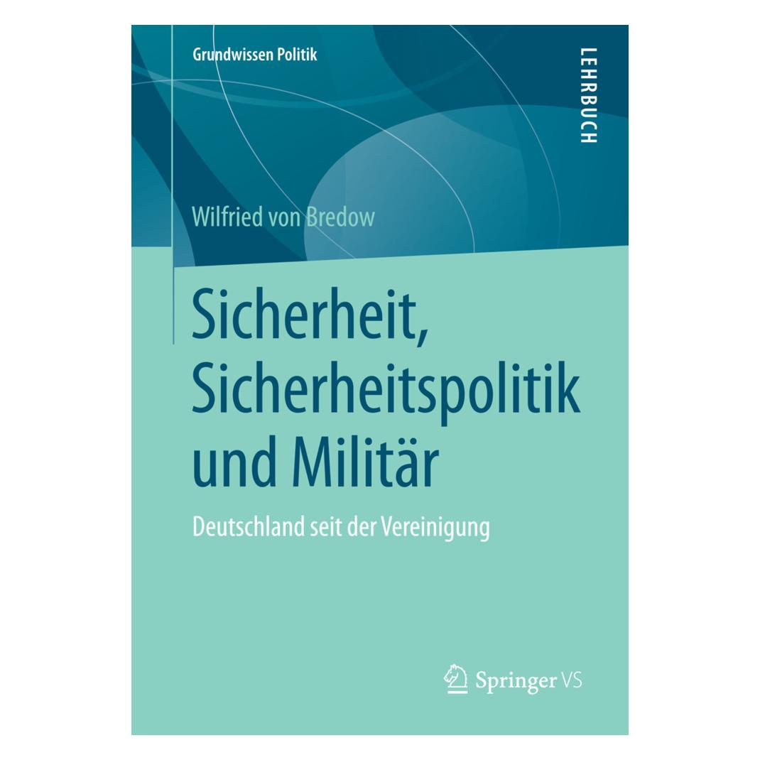 Springer Sicherheit, Sicherheitspolitik und Militär (Deutsch, Softcover, Wilfried von Bredow) (55561002)
