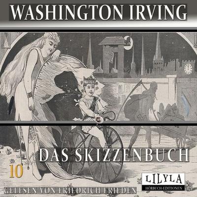 Das Skizzenbuch 10 - Washington Irving, Audio, 9783988526427