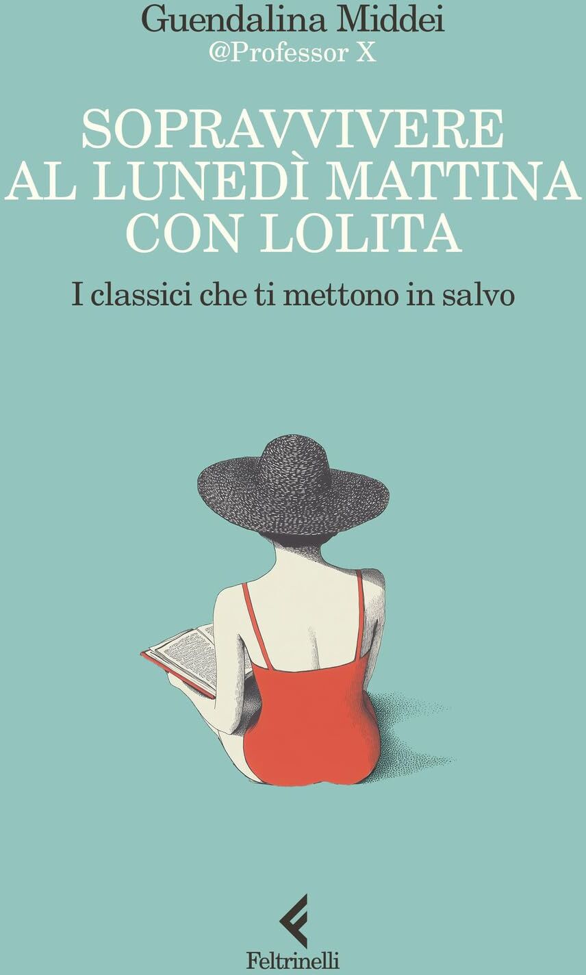 Sopravvivere al lunedì mattina con Lolita. I classici che ti mettono in salvo (Scintille) - Preis vom 13.10.2026 19:28:25 h