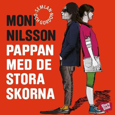 Pappan med de stora skorna - Moni Nilsson, Audio, 9789170366543