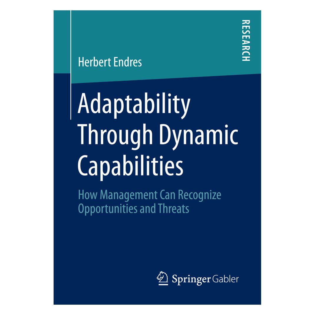 Springer Adaptability Through Dynamic Capabilities (Englisch, Softcover, Herbert Endres) (55954265)