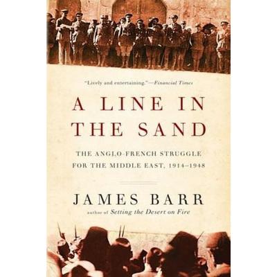 Line in the Sand, Taschenbuch von James Barr, W. W. Norton & Company, 978-0-393-34425-7