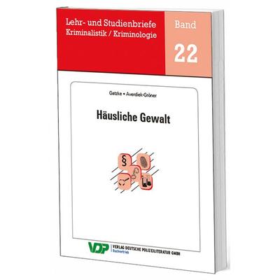 Häusliche Gewalt, Taschenbuch von Detlef Averiek-Gröner,Wolfgang Gatzke, Deutsche Polizeiliteratur, 978-3-8011-0784-0