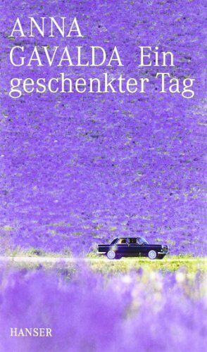 Anna Gavalda - Ein geschenkter Tag - Preis vom 17.10.2026 19:25:27 h