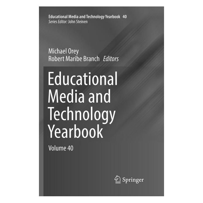 Springer Educational Media and Technology Yearbook (Englisch, Softcover, Michael Orey, Robert Maribe Branch) (56004848)