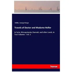 Travels of Doctor and Madame Helfer, Ratgeber von George Sturge Helfer