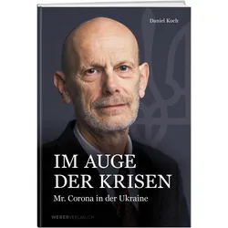 Daniel Koch Im Auge der Krisen, Sachbücher von Daniel Koch