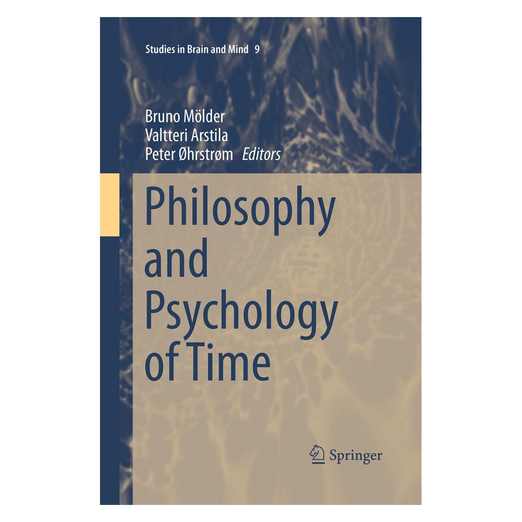 Springer Philosophy and Psychology of Time (Englisch, Softcover, Bruno Mölder, Peter Øhrstrøm, Valtteri Arstila) (55950257)