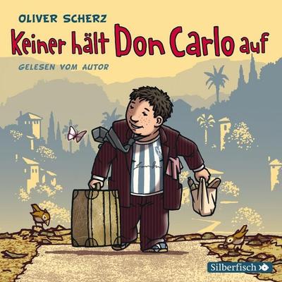 Keiner hält Don Carlo auf - Oliver Scherz, Audio, 9783844912951
