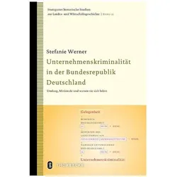 Unternehmenskriminalität in der Bundesrepublik Deutschland, Sachbücher von Stefanie Werner