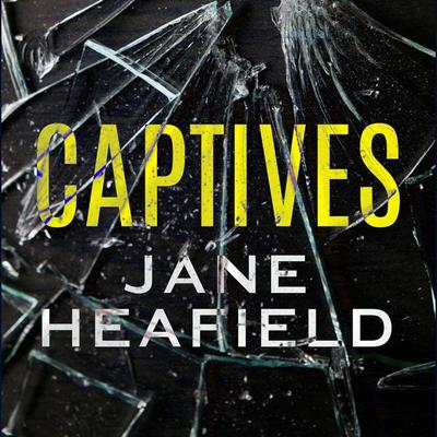 Captives - Jane Heafield, Audio, 9798337209050