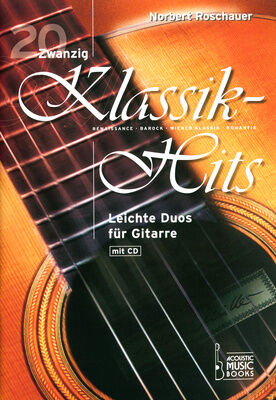 Acoustic Music Books 20 Klassik-Hits für Gitarre