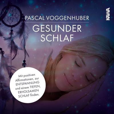 Gesunder Schlaf - Pascal Voggenhuber, Audio, 4061707199837
