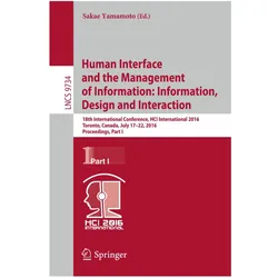 Human Interface and the Management of Information: Information, Design and Interaction, Fachbücher