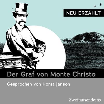 Der Graf von Monte Christo - neu erzählt - Alexandre Dumas, Audio, 9783963181603