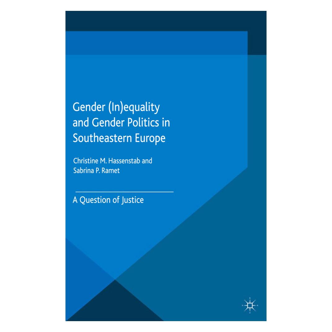 Springer Gender (In)equality and Gender Politics in Southeastern Europe (Englisch, Softcover, C. Hassentab, S. Ramet) (55818440)