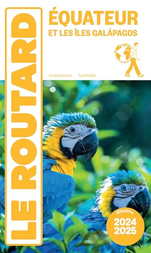 Le Routard - Equateur et les îles Galapagos : 2024-2025 - Preis vom 17.10.2026 19:25:27 h