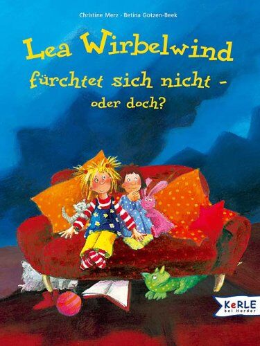 Christine Merz - Lea Wirbelwind fürchtet sich nicht - oder doch? - Preis vom 09.10.2026 07:28:09 h