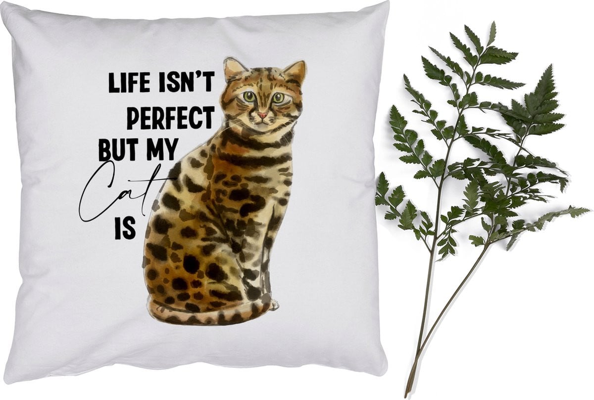 PillowMonkey Sierkussen Life isn't perfect but my cat is - 40 x 40 cm
