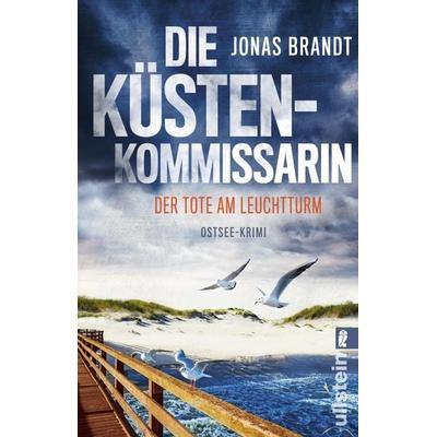 Die Küstenkommissarin – Der Tote am Leuchtturm, Taschenbuch von Jonas Brandt, Ullstein Taschenbuch