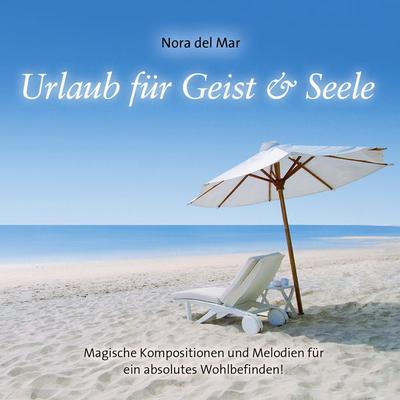 Urlaub für Geist & Seele - , CD, 9783957662637