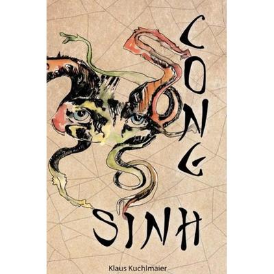 Cong-Sinh, Taschenbuch von Klaus Kuchlmaier, Epubli, 978-3-7502-8485-2