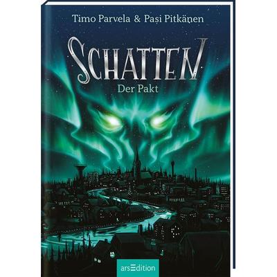 Schatten – Der Pakt (Schatten 1), Gebundene Ausgabe von Timo Parvela, arsedition, 978-3-8458-5082-5