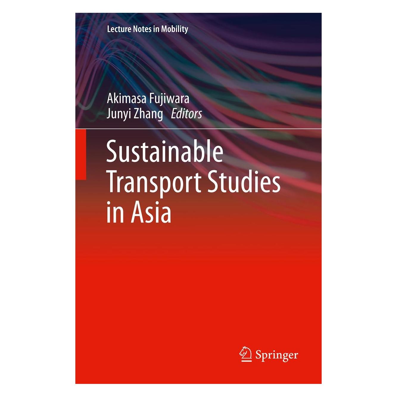 Springer Sustainable Transport Studies in Asia (Englisch, Hardcover, Akimasa Fujiwara, Junyi Zhang) (9784431543787)