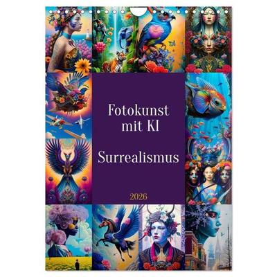 Fotokunst mit KI - Surrealismus (Wandkalender 2026 DIN A4 hoch), CALVENDO Monatskalender