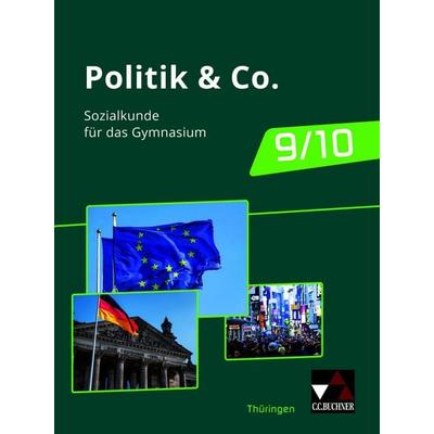 Politik & Co. – Thüringen / Politik & Co. Thüringen Ausgabe ab 2020, Gebundene Ausgabe von Nora Lindner,Dimitrios Kalpakidis,Gerfried Kübler,Alexandra