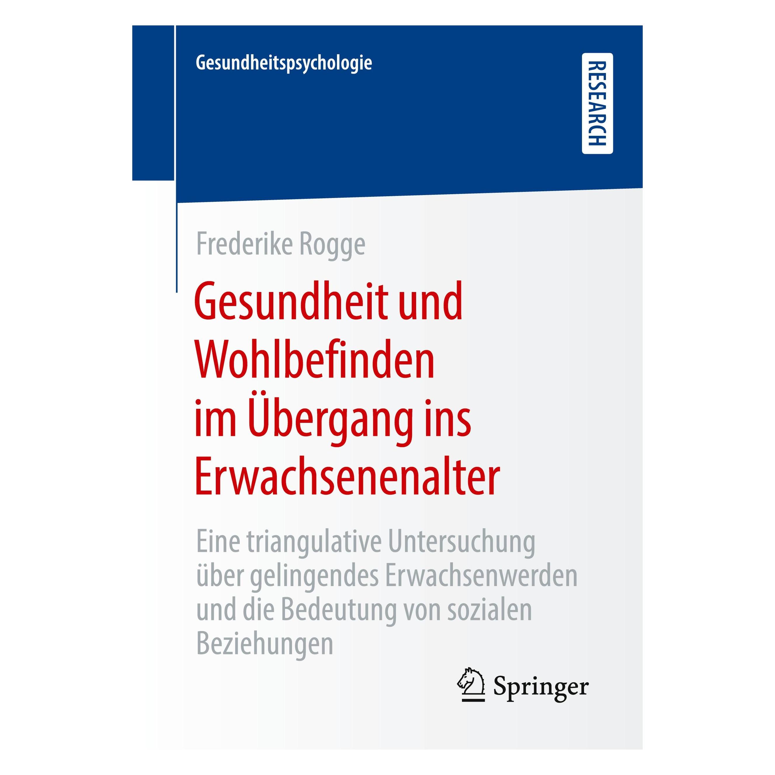 Springer Gesundheit und Wohlbefinden im Übergang ins Erwachsenenalter (Deutsch, Softcover, Frederike Rogge) (33655849)