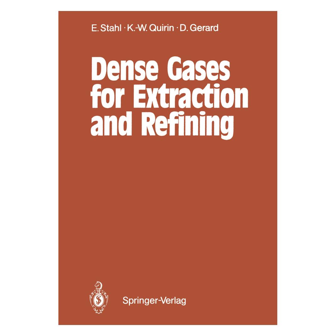 Springer Dense Gases for Extraction and Refining (Englisch, Softcover, Dieter Gerard, Egon Stahl, Karl-Werner Quirin) (55505792)