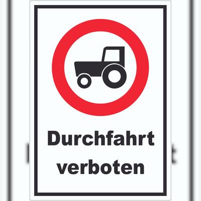 HB-Druck Durchfahrt verboten Trecker Aufkleber A1 (594x841mm)