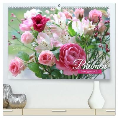 Blumen, bunt gemischt (hochwertiger Premium Wandkalender 2027 DIN A2 quer), Kunstdruck in Hochglanz