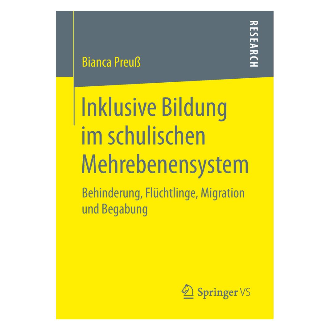 Springer Inklusive Bildung im schulischen Mehrebenensystem (Deutsch, Softcover, Bianca Preuss) (7885560)