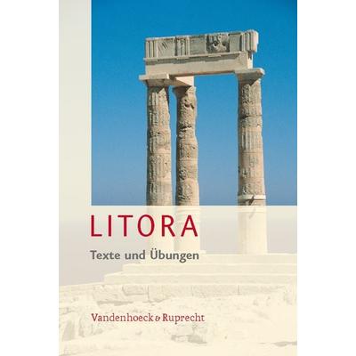 Litora Texte und Übungen, Gebundene Ausgabe von Hubert Müller,Ursula Blank-Sangmeister, Vandenhoeck + Ruprecht, 978-3-525-71750-9