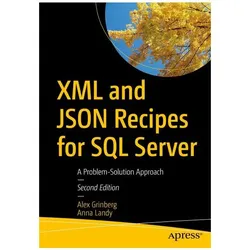 XML and JSON Recipes for SQL Server, Fachbücher von Anna Landy, Alex Grinberg